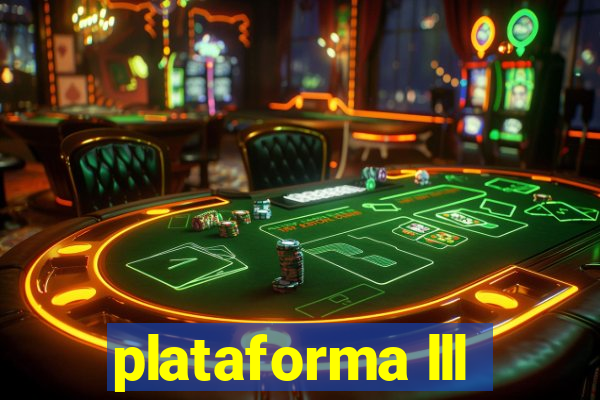 plataforma lll